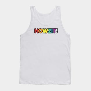 Howzit Tank Top